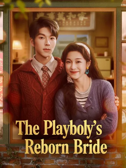 The Playboy's Reborn Bride