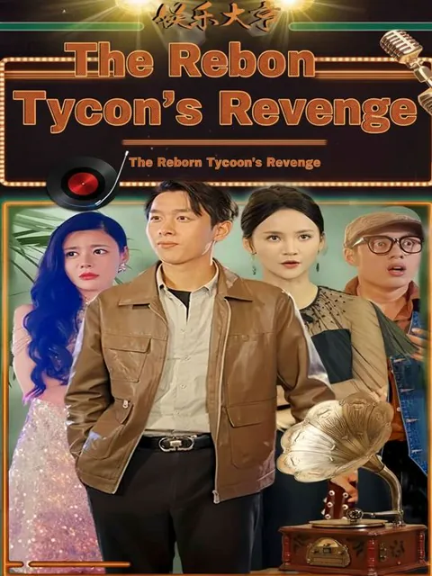 The Reborn Tycoon's Revenge