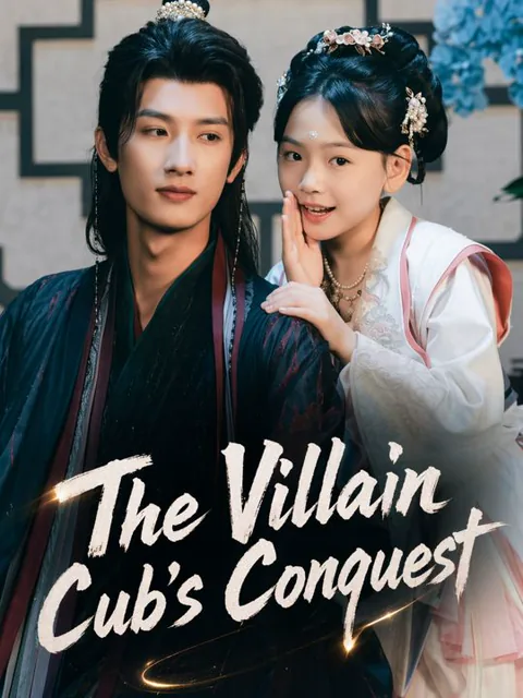 The Villain Cub's Conquest