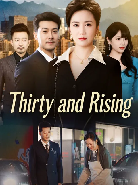 Thirty and Rising