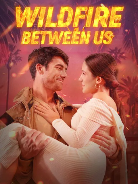 Wildfire Between Us