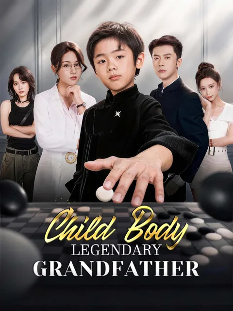 Child Body, Legendary Grandfather