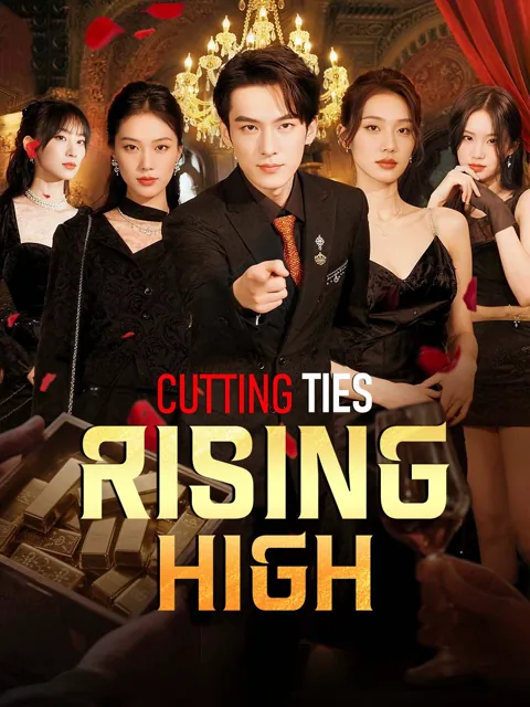 Cutting Ties, Rising High