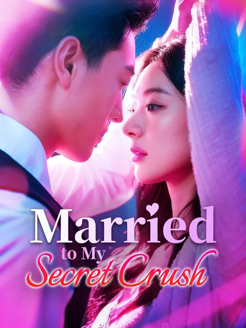 Married to My Secret Crush