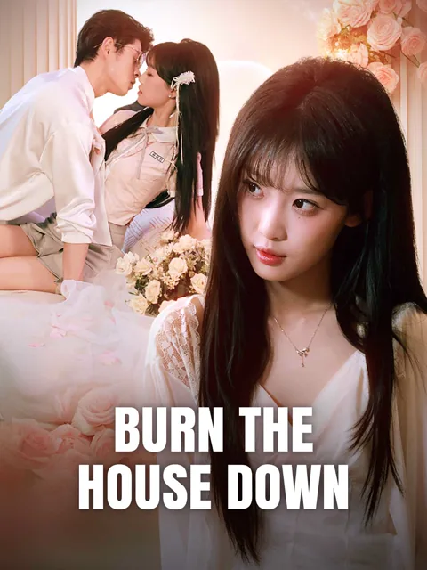 Burn the House Down