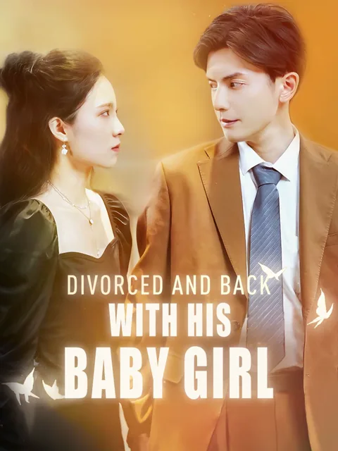Divorced and Back with His Baby Girl