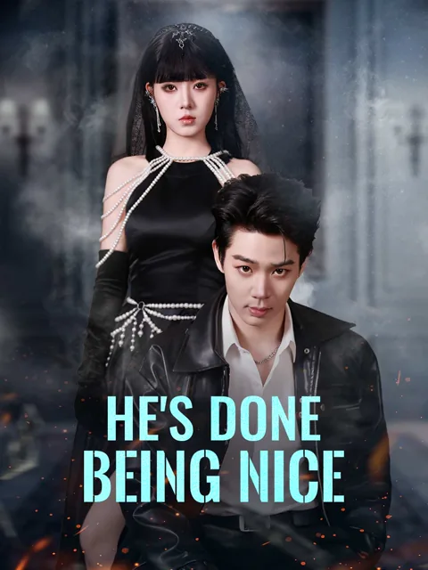 He's Done Being Nice(English-dubbed)