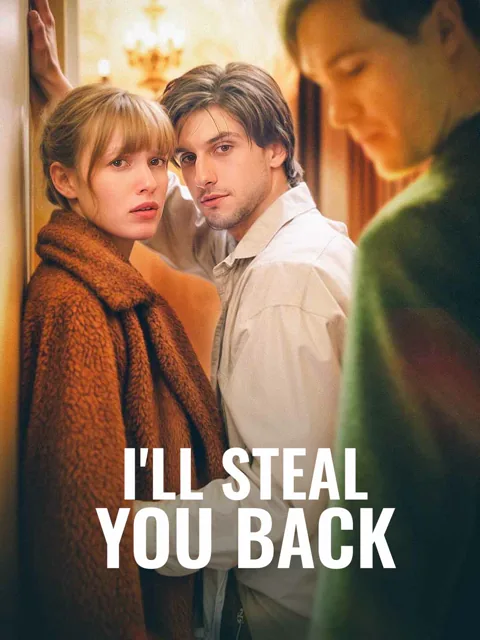 I'll Steal You Back