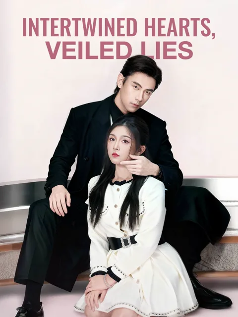 Intertwined Hearts, Veiled Lies