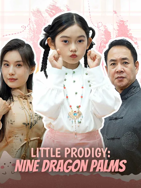 Little Prodigy: Nine Dragon Palms