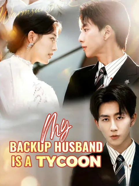 My Backup Husband is a Tycoon