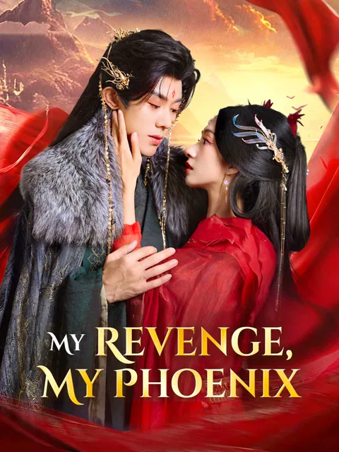 My Revenge, My Phoenix