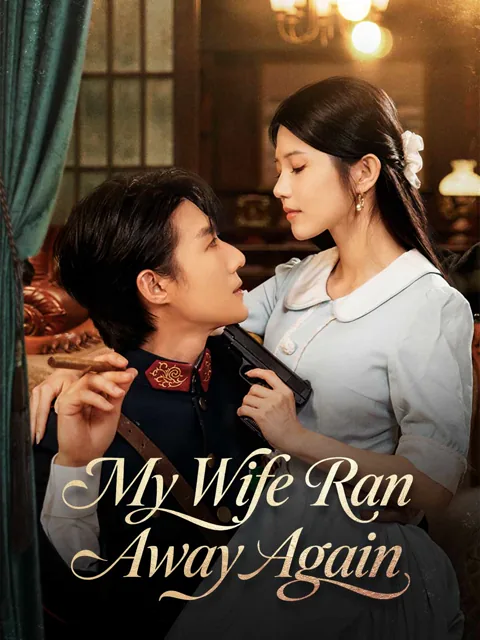 My Wife Ran Away Again