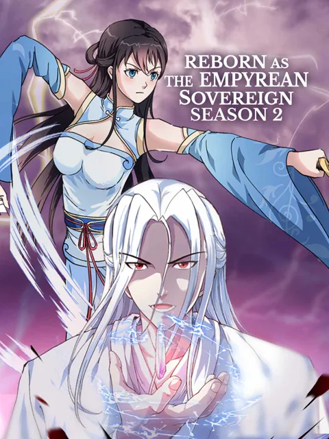 Reborn as the Empyrean Sovereign Season 2