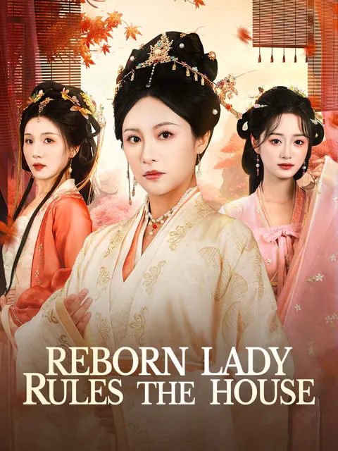 Reborn Lady Rules the House