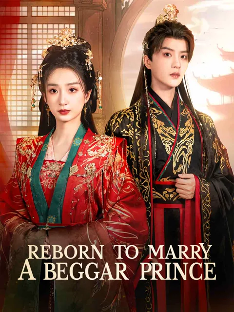 Reborn to Marry a Beggar Prince