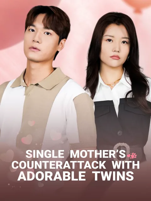 Single Mother's Counterattack With Adorable Twins