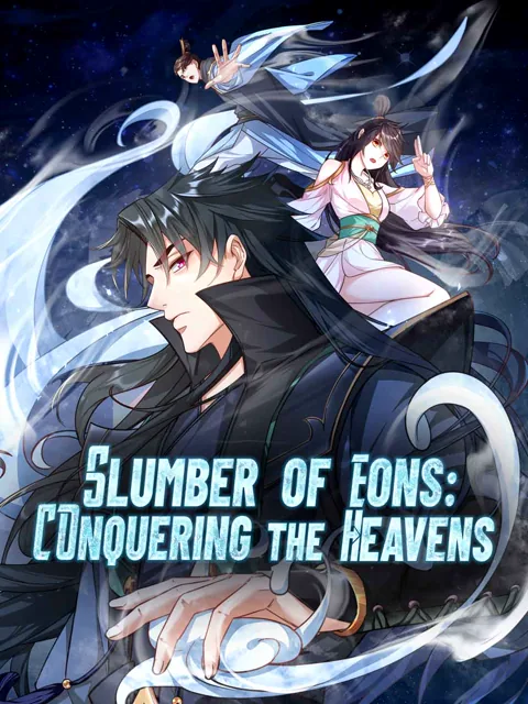 Slumber of Eons: Conquering the Heavens