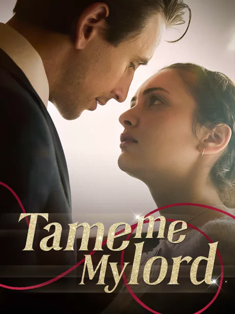 Tame Me, My Lord