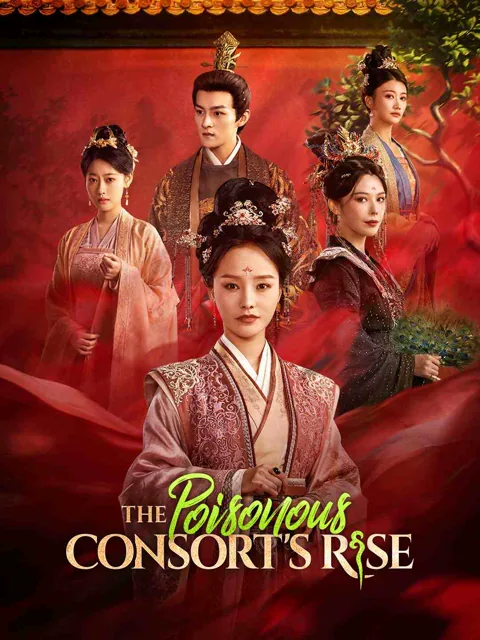 The Poisonous Consort's Rise