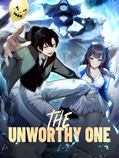The Unworthy One