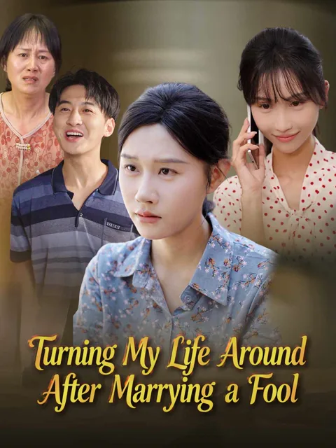 Turning My Life Around After Marrying a Fool