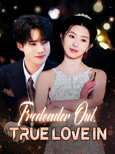 Freeloader Out, True Love In