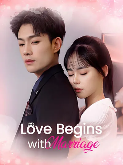 Love Begins with Marriage