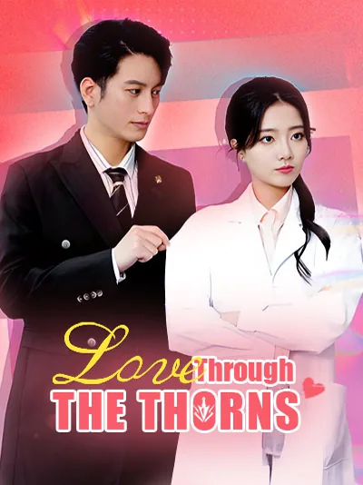 Love Through the Thorns