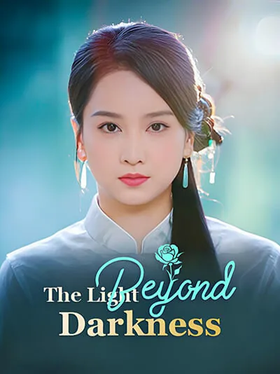 The Light Beyond Darkness