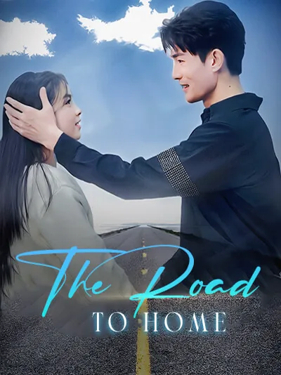 The Road to Home