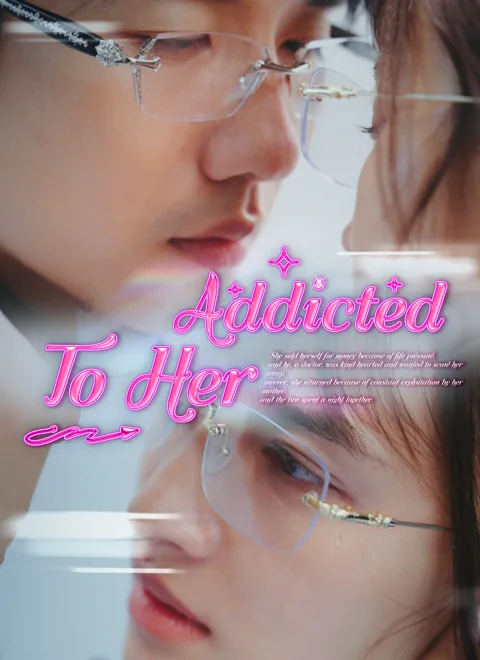 Addicted To Her