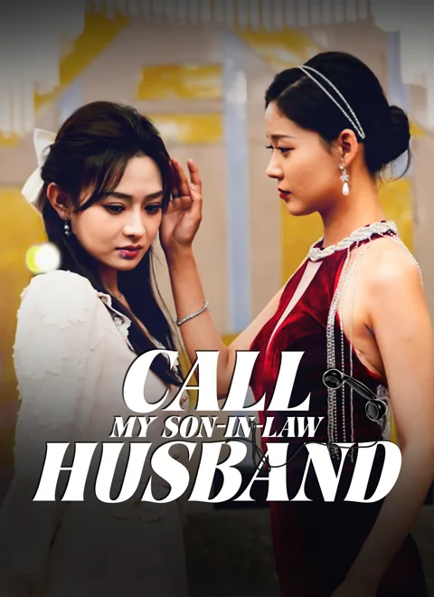Call My Son-in-law Husband