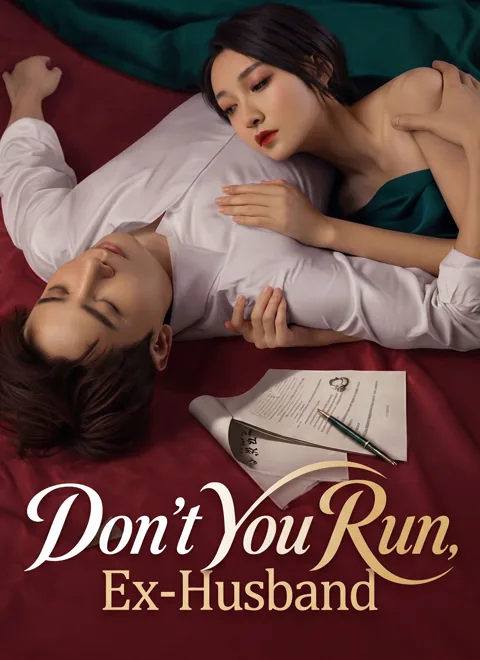 Don't You Run, Ex-Husband