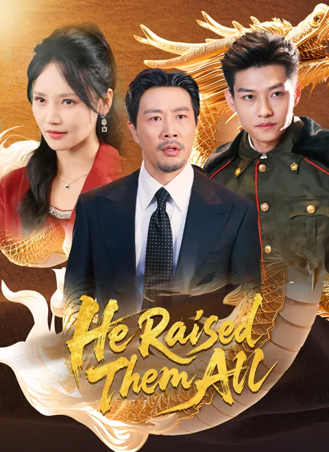 [Dubbed]He Raised Them All