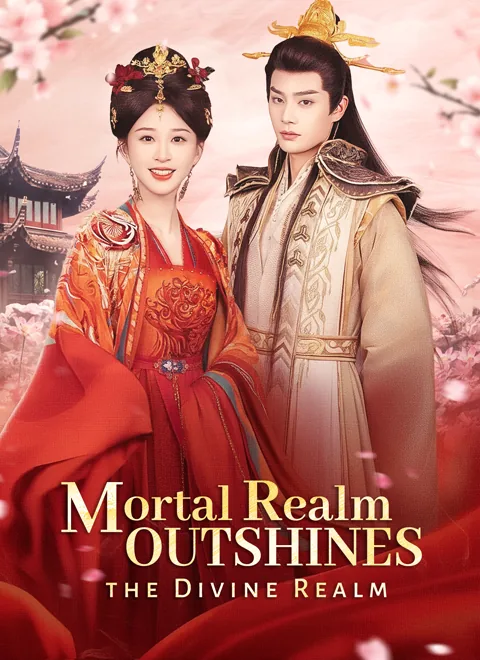 [Dubbed]Mortal Realm Outshines the Divine Realm