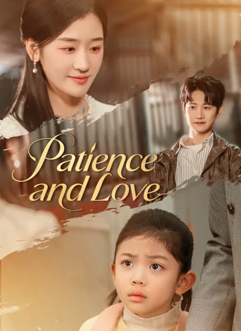 [Dubbed]Patience and Love