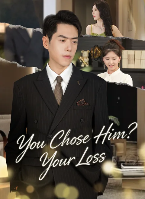 [Dubbed]You Chose Him? Your Loss.