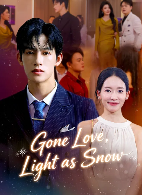 Gone Love, Light as Snow