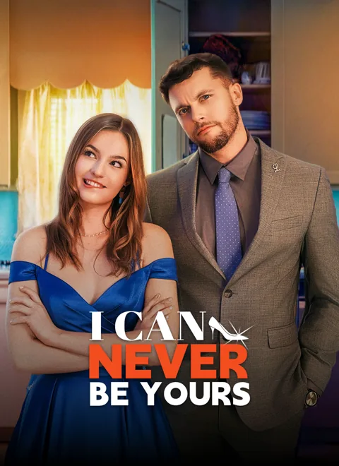 I Can Never be Yours