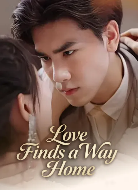 Love Finds a Way Home