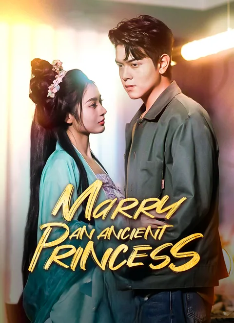 Marry An Ancient Princess