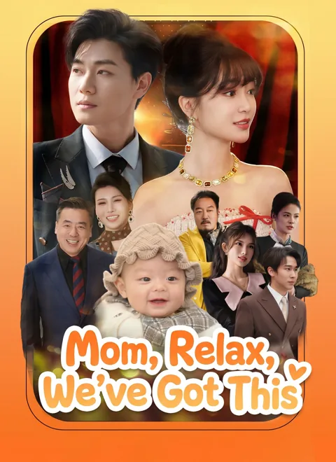 Mom, Relax, We've Got This