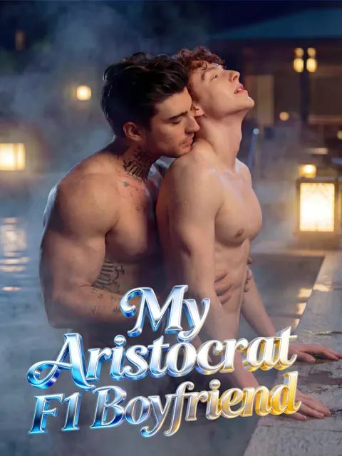 My Aristocrat F1 Boyfriend