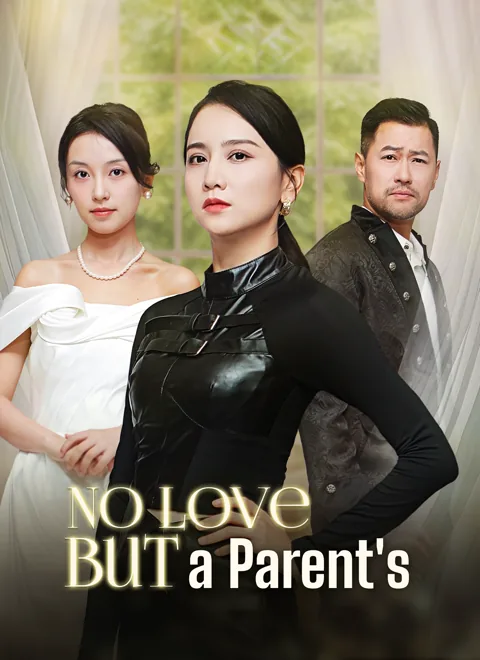 No Love But a Parent's