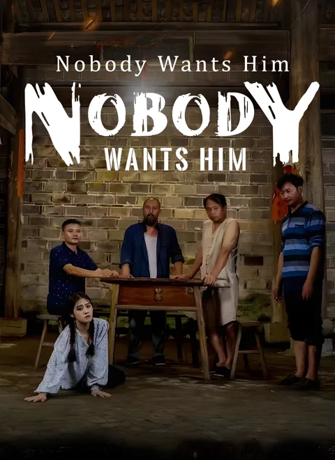Nobody Wants Him