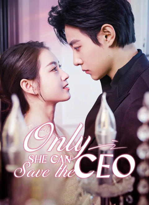 Only She Can Save the CEO