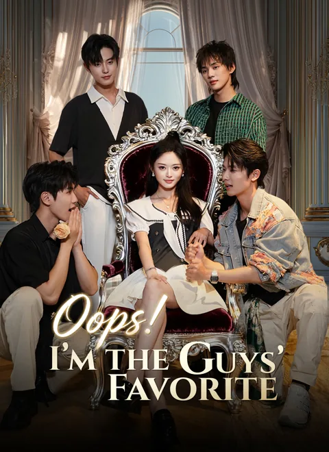 Oops! I’m the Guys’ Favorite
