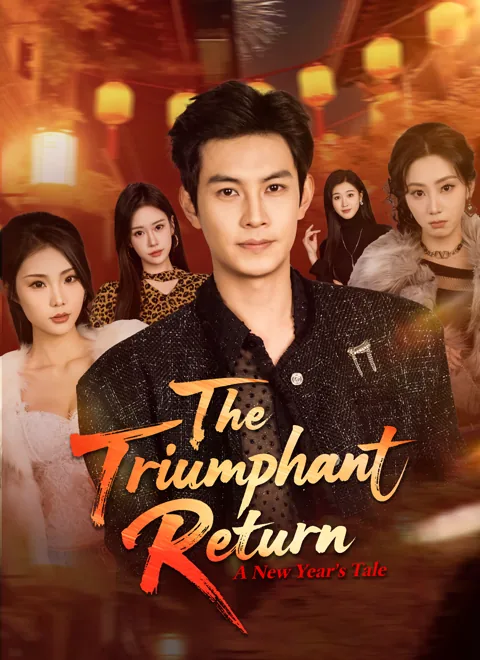 The Triumphant Return  A New Year's Tale