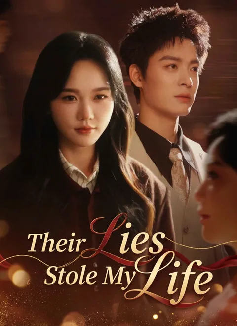 Their Lies Stole My Life